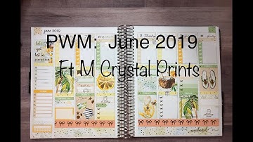 PWM:  June 2019 ft M Crystal Prints
