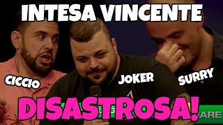 CICCIO, SURRY E JOKER GIOCANO A INTESA VINCENTE! *un disastro*