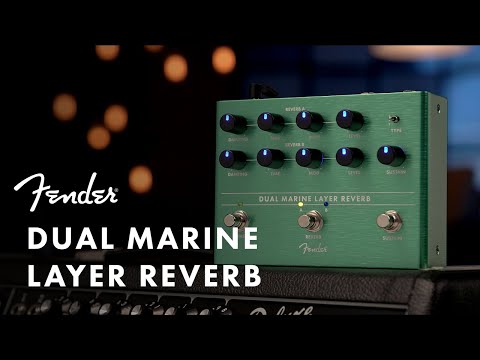 Introducing The Dual Marine Layer Reverb Pedal | Effects Pedals | Fender