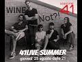 41 Live Summer del 25-08-2022 - Wine Not