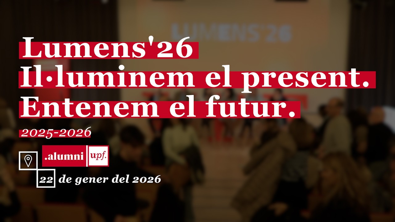 Lumens'26 Il·luminem el present. Entenem el futur.