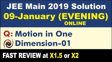 JEE Main 2019 Physics Solutions | Motion in One Dimension 01