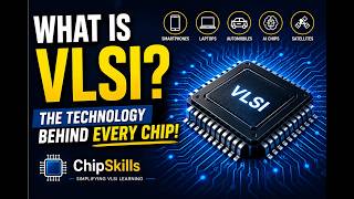 What is VLSI? Complete Beginner's Guide to Very Large Scale Integration