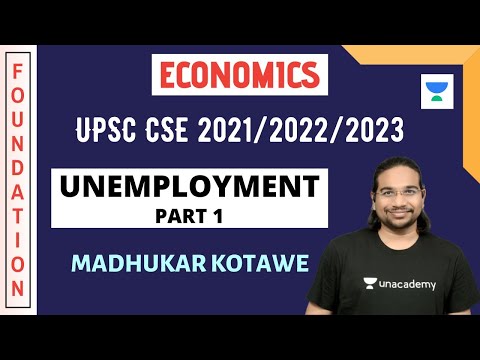 Unemployment (Part 1) | Foundation Course for Economics | UPSC CSE 2021/2022/2023 Hindi | IAS