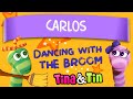 Tina  tin carlos dancing with the broom  personalized music for kids