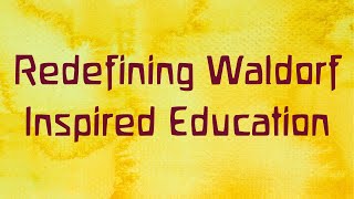 Redefining Waldorf Inspired Education screenshot 4