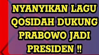 Seorang wanita Cantik menyanyikan Lagu Qasidah Untuk Prabowo/Karna Mendukung nya✌✌