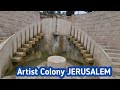 Artist Colony In Jerusalem