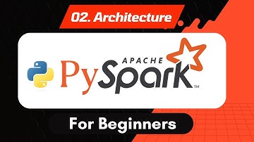 Spark Architectuur | PySpark voor beginners | QA Automation Alchemist