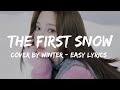 The First Snow 첫 눈 Cover By WINTER AESPA Original By Jung Joonil 정준 일 Easy Lyrics The First Snow 첫 눈 Cover By WINTER AESPA Original By Jung Joonil 정준 일 Easy Lyrics
