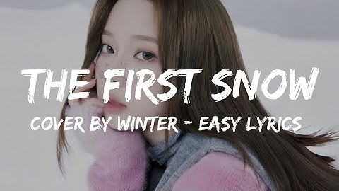 The First Snow [첫 눈] - Cover by WINTER AESPA [Original by Jung Joonil (정준 일)] [Easy Lyrics]
