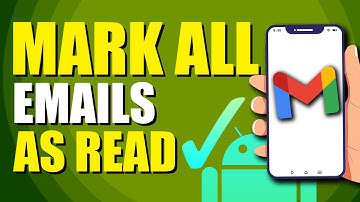 How To Mark All Emails As Read On Gmail App Android (Quick & Easy)