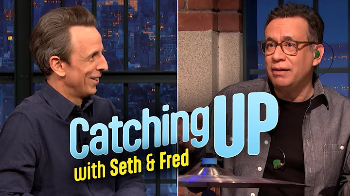 Catching Up with Seth and Fred