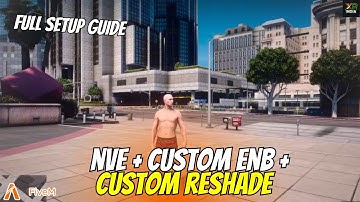 How to Install NVE Mod in FiveM | NVE + Custom ENB + ReShade | Ultra Realistic Graphics (2025)