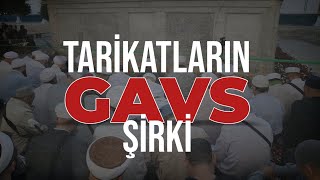 Tarikatların Gavs Şirki