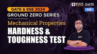 GATE 2024 | Hardness and Toughness Test | Mechanical Properties |ESE Mechanical Engineering(ME) Exam screenshot 1