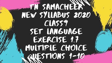 Samacheer|New Syllabus 2020|Class 9 maths|set language|exercise 1.7|Multiple choice questions 1-10