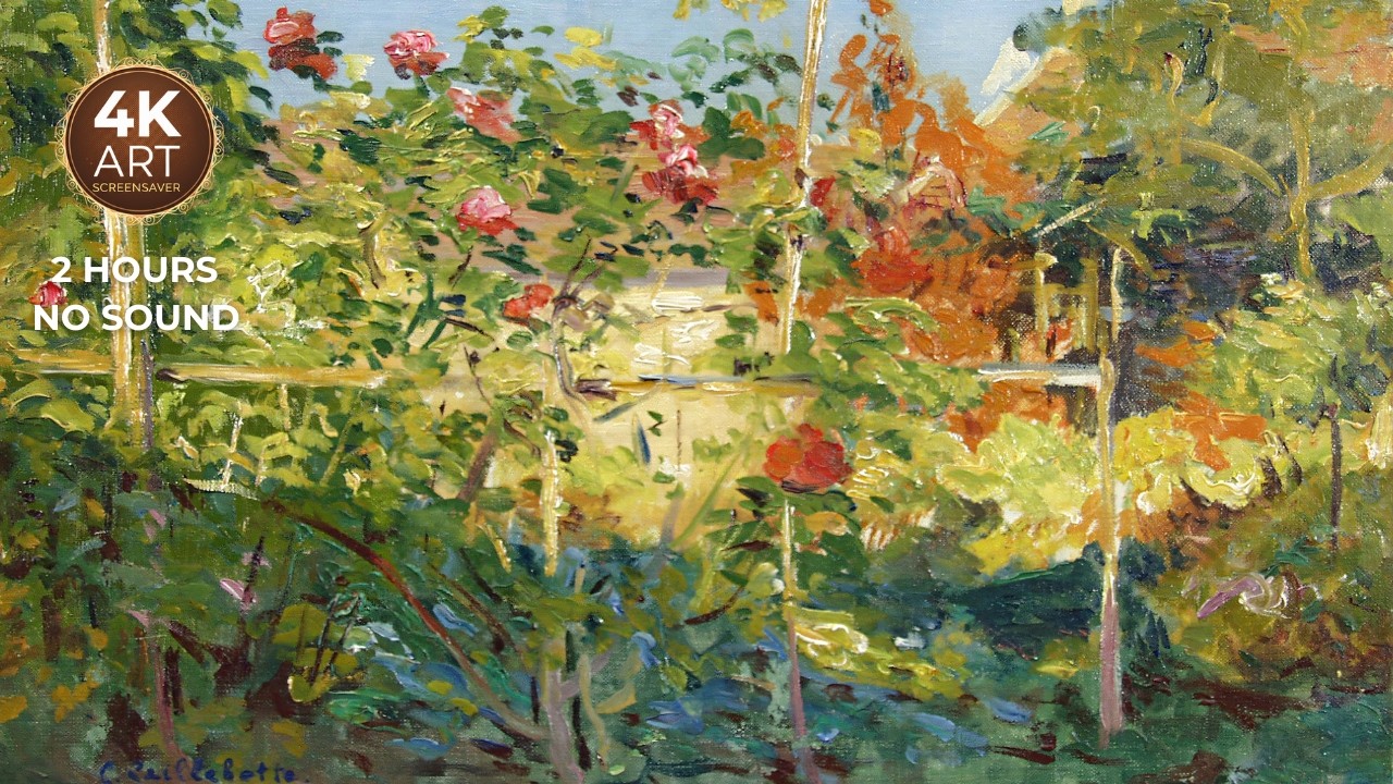 Caillebotte put you inside this garden   2 Hours Screensaver —EcoArtLab