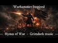 Hymn of War - Brutal Industrial War Music - Grimdark music