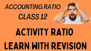 Accounting ratio| Activity ratio in one shot|Class 12|2023-24| Don