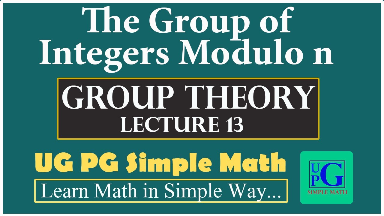 Zn The group of integers modulo n | Group Theory - Lecture 12 | By Rudra Sir