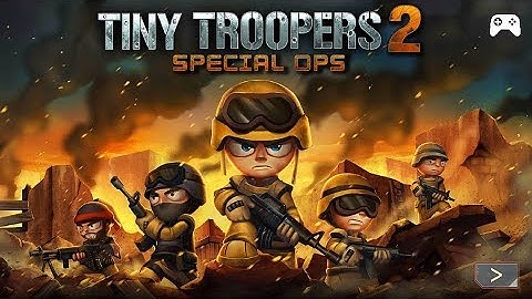 Tiny Troopers 2 Gameplay and Preview(Android/iOS)