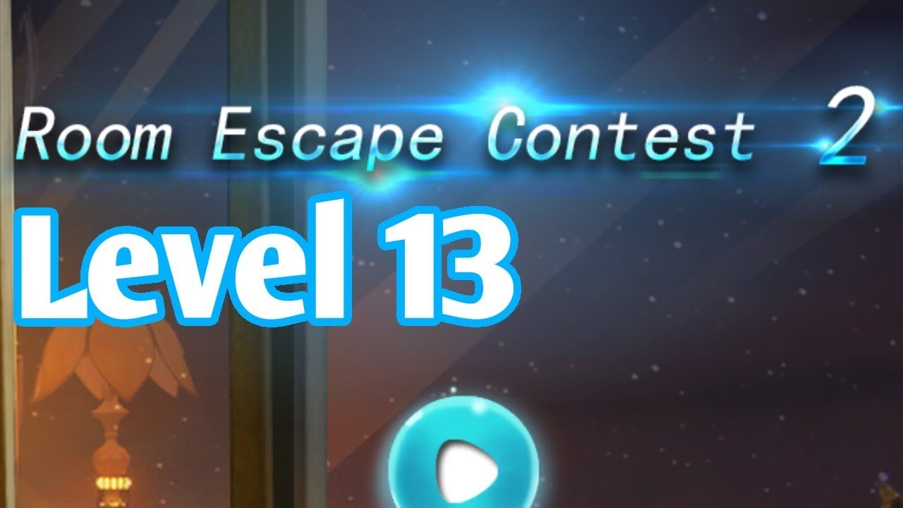 Room Escape Contest 2 Level 13 Walkthrough - YouTube