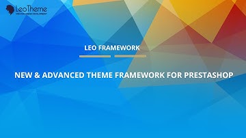 Leo Framework - New & Advanced Theme Framework for PrestaShop - Leotheme