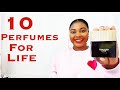 Top 10 Perfumes | 10 Fragrances For Life In my Perfume Collection