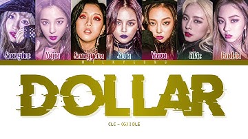 [Request #40] How would CLC sing ‘DOLLAR’ by (G) I DLE