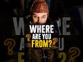 Where are you from?