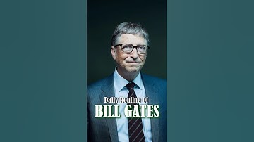Daily Schedule and Morning routine of Bill Gates || The Dark Secret of Bill Gates