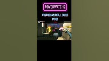 #overwatch2 Victorian Doll Echo pog!