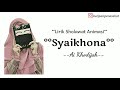 Syaikhona - Ai Khodijah ( Lirik Sholawat Animasi )