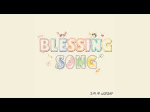 축복송 (Blessing Song) - ZamarWorship (자마르워십)