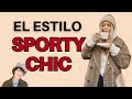 EL ESTILO SPORTY CHIC /Estilo con Beatriz