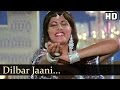 Dilbar jaani  prem geet songs  raj babbar  anita raj  asha bhosle  dance  filmigaane