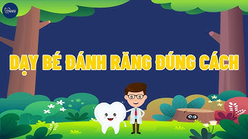 Truyện: Dạy Bé Đánh Răng Đúng Cách /NHA KHOA HAPPY