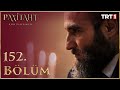 Payitaht Abdülhamid 152 Bölüm 