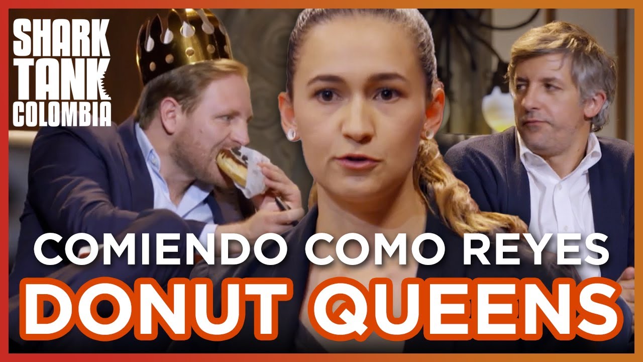 Los Tiburones comen donas como reyes | Shark Tank Colombia