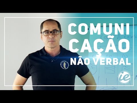 Vídeo: Comunicação Não Verbal