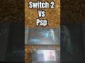 PSP VS SWITCH 2?!