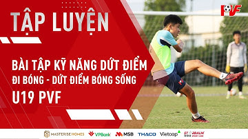 CÓ GÌ TRONG BUỔI TẬP DỨT ĐIỂM CỦA U19 PVF? | TẬP LUYỆN CÙNG PVF
