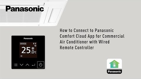 How to Connect Panasonic Comfort Cloud App with Wired Remote Controller CZ-RTC6(W)BLW/CZ-RTC6(W)Z