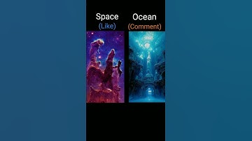 Space vs Ocean | if possible, what would you explore first🌌🌊 #youtubeshorts #space #versus #ocean