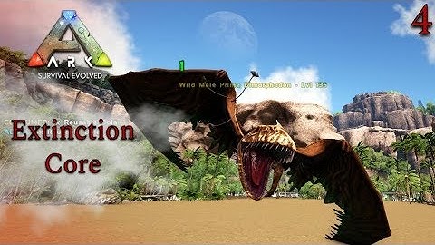 ARK Extinction Core - Ep. 4