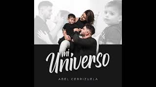 Abel Cerrizuela - Mi Universo