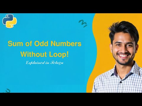 Python Sum of Odd Numbers Without Loops 🧠 | Telugu Explained