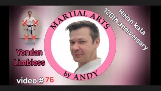 Heian 120 kata challenge, episode 76/120, Limbs-limited Heian Yondan