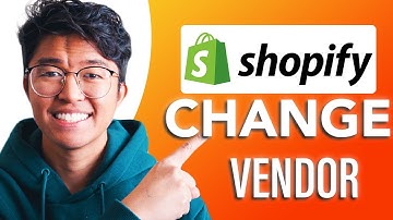 How to Change Vendor In Shopify (SIMPLE & Easy Guide!)